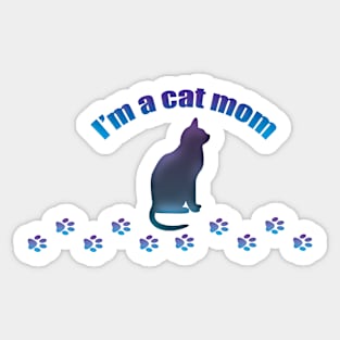 I'm a cat mom Sticker